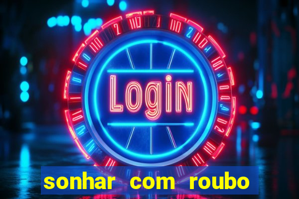 sonhar com roubo de moto